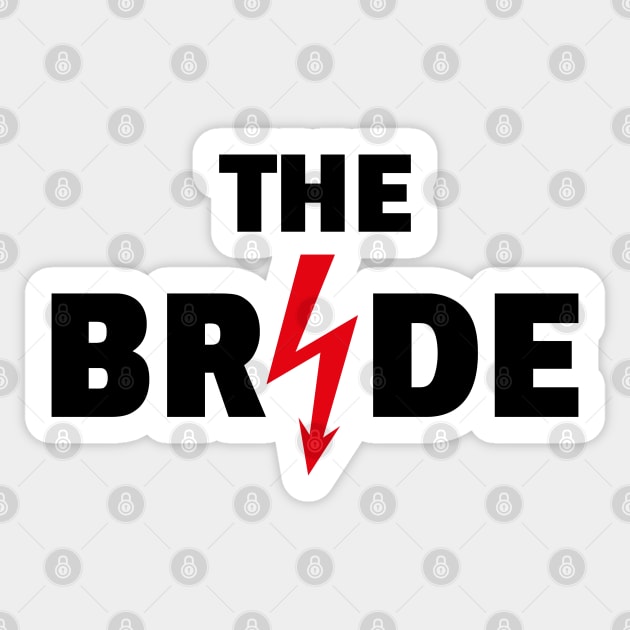 The Bride Flash (Hen Night / Bachelorette Party / 2C / POS) Sticker by MrFaulbaum